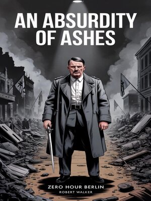 cover image of An Absurdity of Ashes